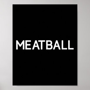 Poster Meatball, Engraçado, Piadas, Sarcástico