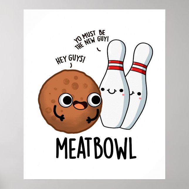 Poster Meatbowl Funny Meatball Pun (Frente)