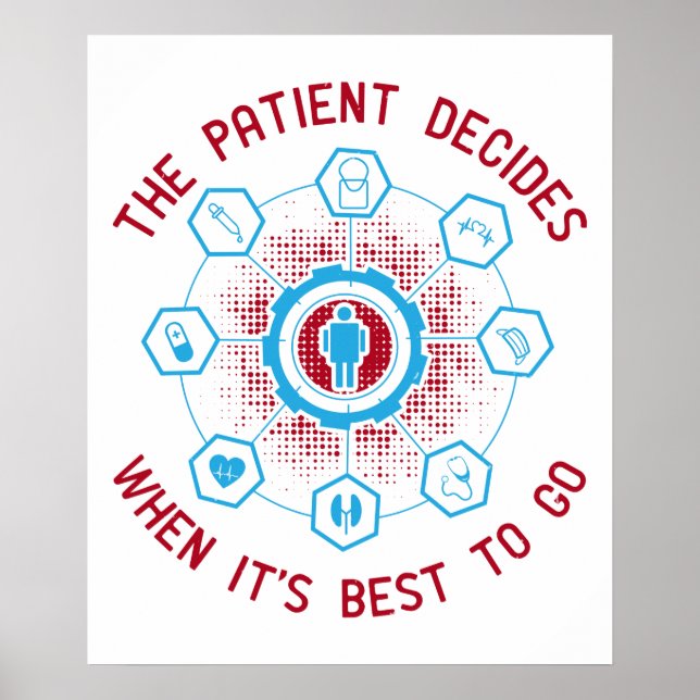 Poster Medicina - O Doente Decide Quando Ir (Frente)