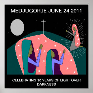 PÓSTER MEDJUGORJE, ANIVERSÁRIO DE 30 ANOS