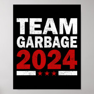 Poster Mega Garbage Proud Trump Supporter