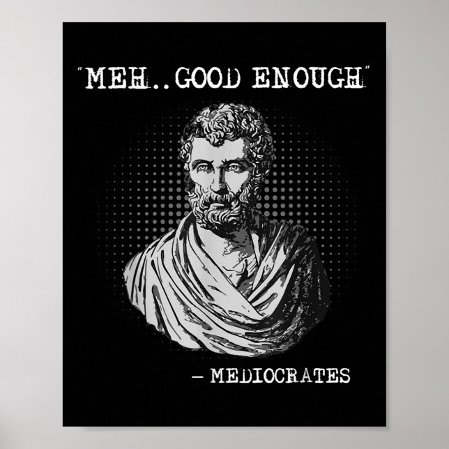 Poster Meia Boa Coisa Mediocrates Sócrates (Frente)