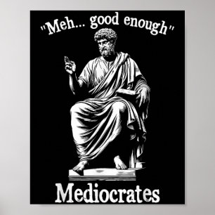 Poster Meia-Boa Suficiente Mediocrates Engraçado Filos Gr