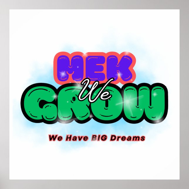 Poster Mek we grow (Frente)