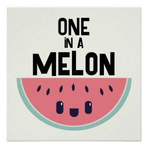 Póster Melancia One In A Melon Fofa