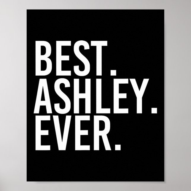 Poster Melhor. Ashley. Nunca. Piada G de Nome Personaliza (Frente)
