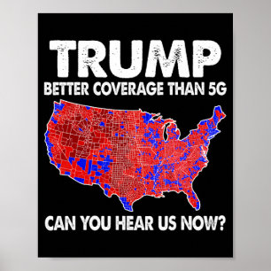 Poster Melhor cobertura do que o suporte do Map Trump 5g