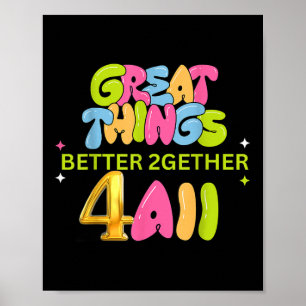 Poster Melhor Juntos Juntos Para Todos Atraente Divertido