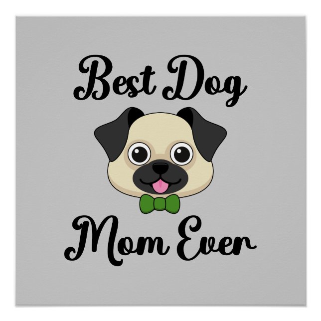 Póster Melhor Mãe De Cachorro (Frente)
