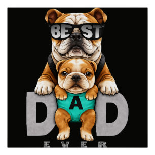 Póster Melhor Pai Bulldog de Todos os Tempos – Dia dos Pa
