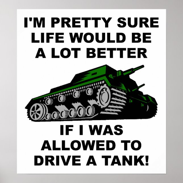 Póster Melhor Vida Através de Tanques Cartaz Divertido (Frente)