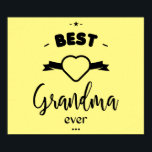 Poster Melhor vovó de sempre<br><div class="desc">Um presente que certamente agradará a sua incrível avó,  seja para a festa de aniversário da vovó,  Natal ou qualquer outra ocasião.</div>