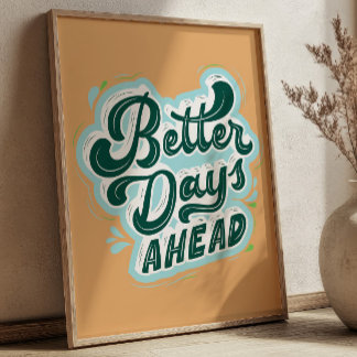 Poster Melhores Dias à Frente Citação Positiva Retro Sint