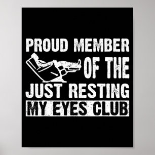 Poster Membro Orgulhoso do Clube Só Descansando Meus Olho