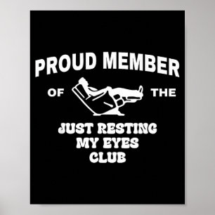 Poster Membro Orgulhoso do Clube Só Descansando Meus Olho