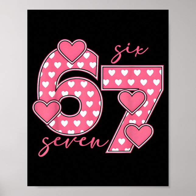 Poster Meme 67 6 7 Six Seven Funny Valentines Day  (Frente)