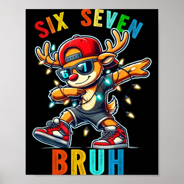 Poster Meme 6 7 Rena Dabbing Seis Sete Bruh Para Homens W (Frente)