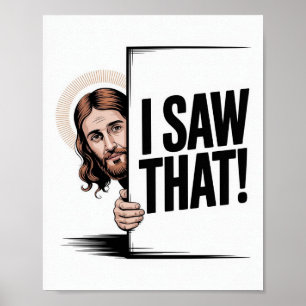 Poster Meme Cristão Jesus Jesus Humorístico Eu Vi Isso