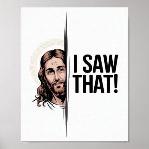 Poster Meme Cristão Jesus Jesus Humorístico Eu Vi Isso