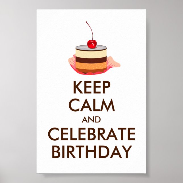 Poster MEME DA Internet MANTÉM CALMO E CELEBRAR ANIVERSÁR (Frente)