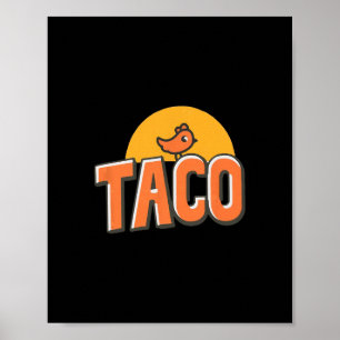 Poster Meme de Frango Engraçado Taco da Moda Trump Sempre