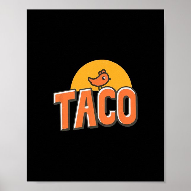 Poster Meme de Frango Engraçado Taco da Moda Trump Sempre (Frente)