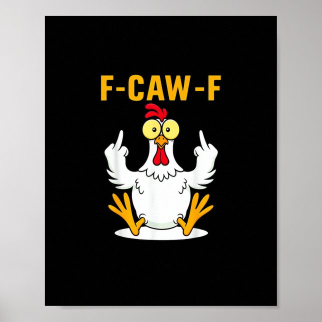 Poster Meme de Galo com Citação F-Caw-F (Frente)
