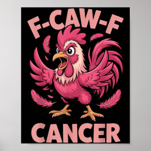 Poster Meme de Galo Rosa Consciência do Câncer de Galinha