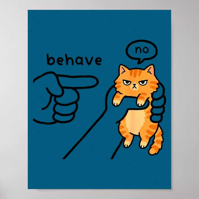 Poster Meme de Gato Engraçado se Comportar Sem Design de  (Frente)