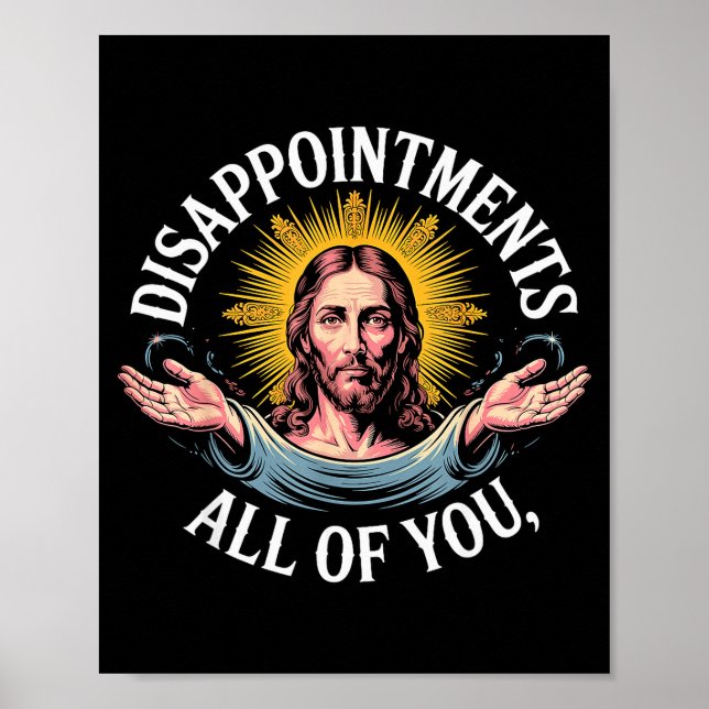 Poster Meme de Jesus Desapontado Com Todos Vocês  (Frente)