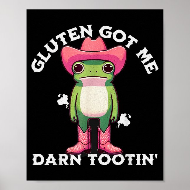 Poster Meme de Sapo Engraçado Glúten Me Deu Certeza que G (Frente)