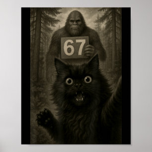 Poster Meme do Selfie de Gato 67 Seis Sete Bigfoot Engraç