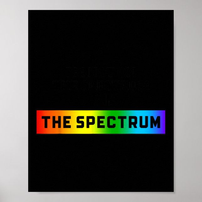 Poster Meme engraçado de Autismo Não estou no espectro, e (Frente)