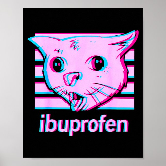 Poster Meme engraçado de gato ibuprofeno com rosto felino (Frente)