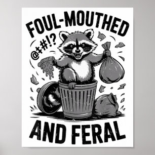 Poster Meme engraçado de guaxinim feroz e mal falado de c