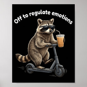 Poster Meme engraçado de guaxinim para regular emoções me