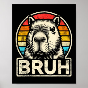 Poster Meme Graphic Capybara Bruh Engraçado Para Meninos