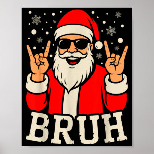 Poster Meme Natal Bruh Divertido Papai Noel Adolescentes