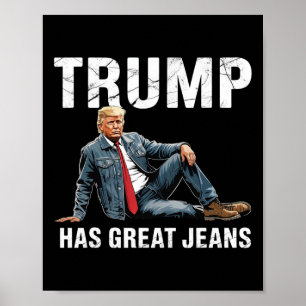 Poster Meme Retro Trump Tem Ótimas Calças Jeans 1