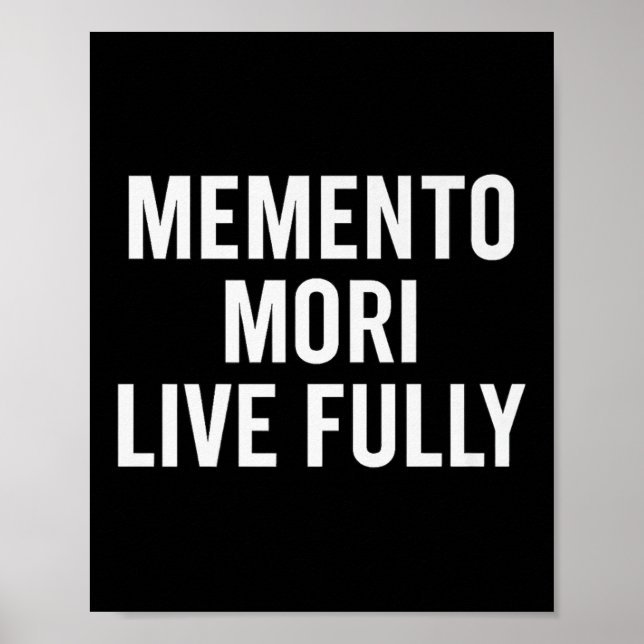 Poster Memento Mori, Live Fully. Estático, Motivacional,  (Frente)