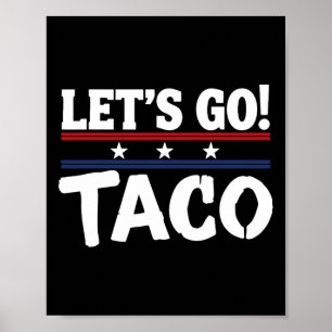 Poster Memória Engraçada Sempre Foge Vamos Ir Taco Mexico