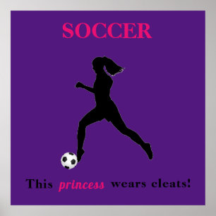 Poster Meninas Futebol - Esta princesa veste cleats!
