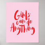 Poster Meninas podem fazer qualquer coisa feminista Pop f<br><div class="desc">As meninas podem fazer qualquer coisa feminista,  feminista,  Poster tipográfico motivacional,  ou impressão de arte. Este é o presente perfeito para você,  para seus familiares e para seus amigos.</div>
