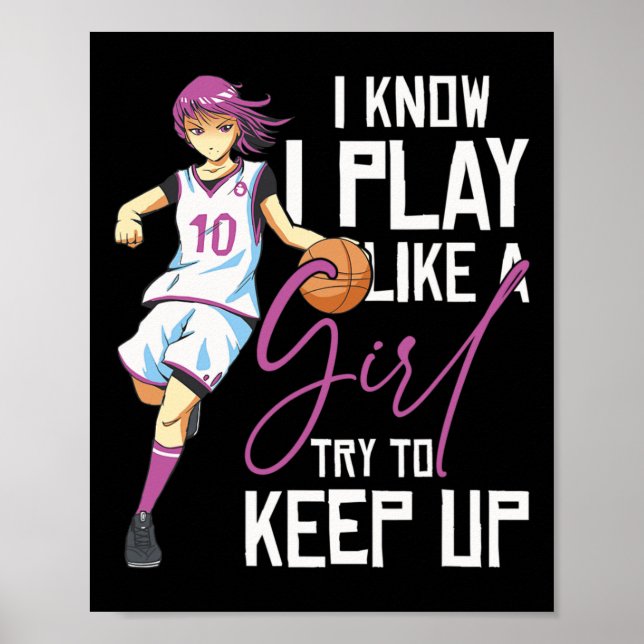 Poster Meninas Que Basquete Eu Sei Que Eu Jogo Como Uma G (Frente)