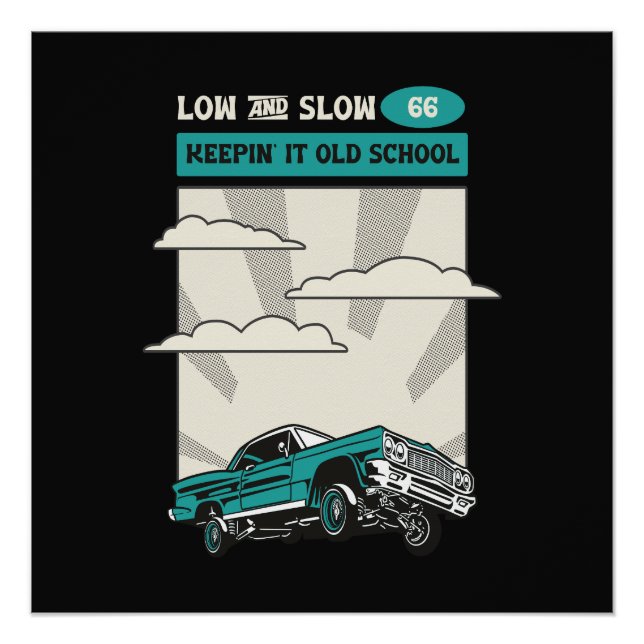 Póster Menor e lento 66 Classic Lowrider (Frente)