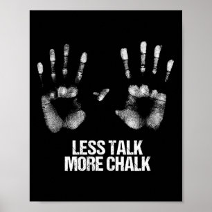 Poster Menos Conversa Mais Giz Presente Boulder Marca de 