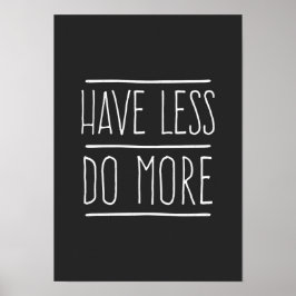 Póster Menos Fazer Mais
