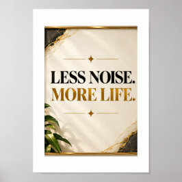 Poster Menos Ruído Mais Vida | Arte Minimalista de Parede