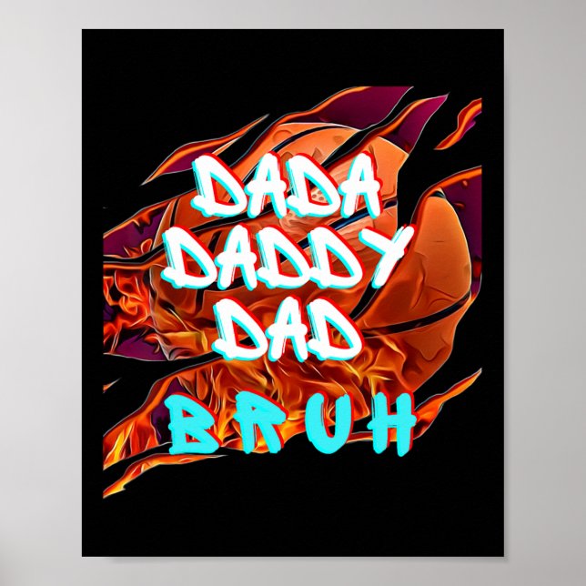 Poster Mens Dada Pai Bruh Fire Bysketbyll Divertido Faes (Frente)