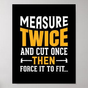 Poster Mens Engraçada Citação Do Carpinteiro Dizendo P